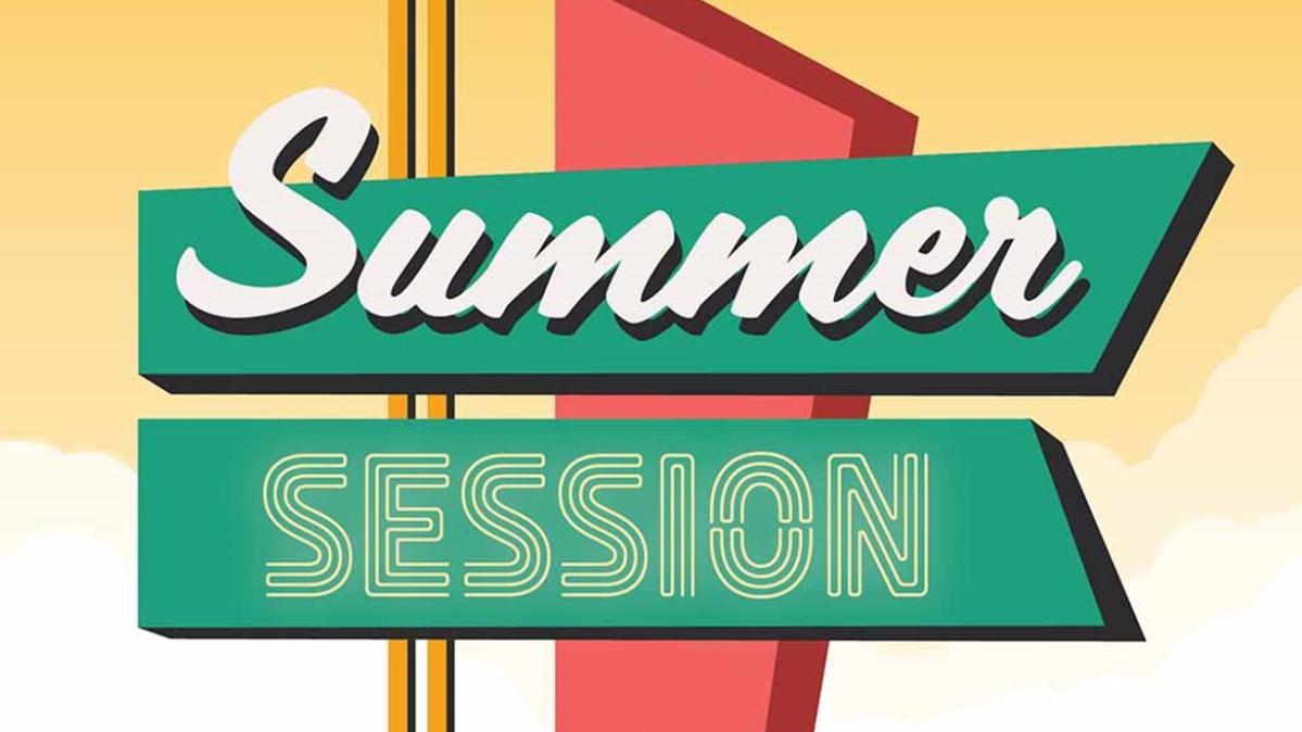 sign saying summer session