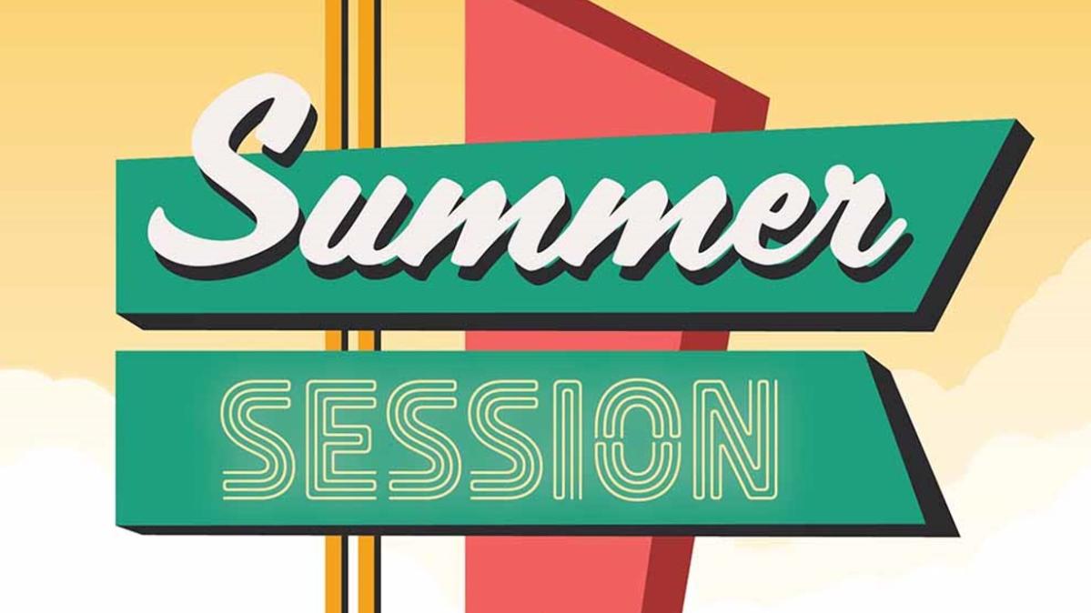 sign saying summer session sign saying summer session